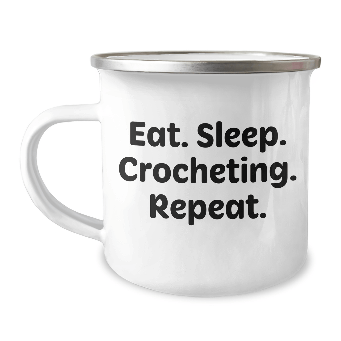 Crocheting Enthusiasts' Gifts from Family - Eat. Sleep. Crocheting. Repeat. Camping Mug for Men and Women Friends - Victory Thru Vision 