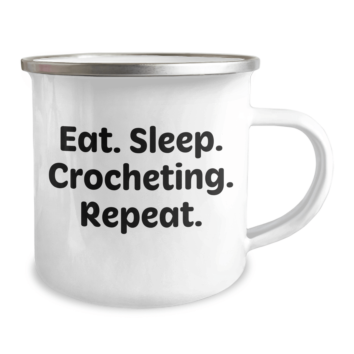 Crocheting Enthusiasts' Gifts from Family - Eat. Sleep. Crocheting. Repeat. Camping Mug for Men and Women Friends - Victory Thru Vision 