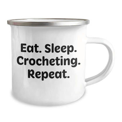 Crocheting Enthusiasts' Gifts from Family - Eat. Sleep. Crocheting. Repeat. Camping Mug for Men and Women Friends - Victory Thru Vision 