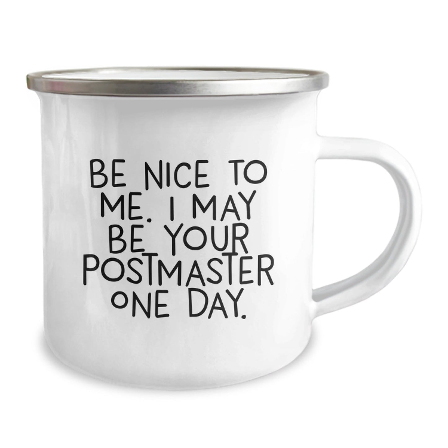 Cute Postmaster Gifts from Friends for Graduation, Funny Camping Mug with 'Be Nice To Me. I May Be Your Postmaster One Day.' Quote, Gifts for Postmaster - Victory Thru Vision