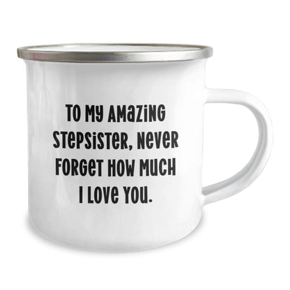 Cute Stepsister Gifts from Men to My Amazing Stepsister, Perfect for Graduation, Funny Camping Mug - Victory Thru Vision