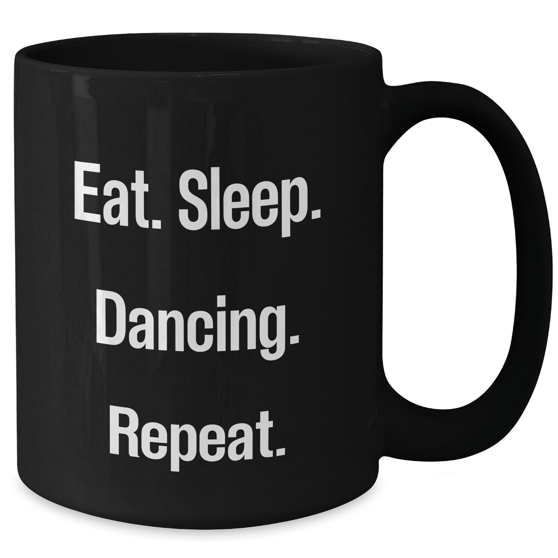 Dancing Quotes Funny Black Coffee Mug Gifts from Friends for Men Father's Day Unique Presents - Victory Thru Vision 