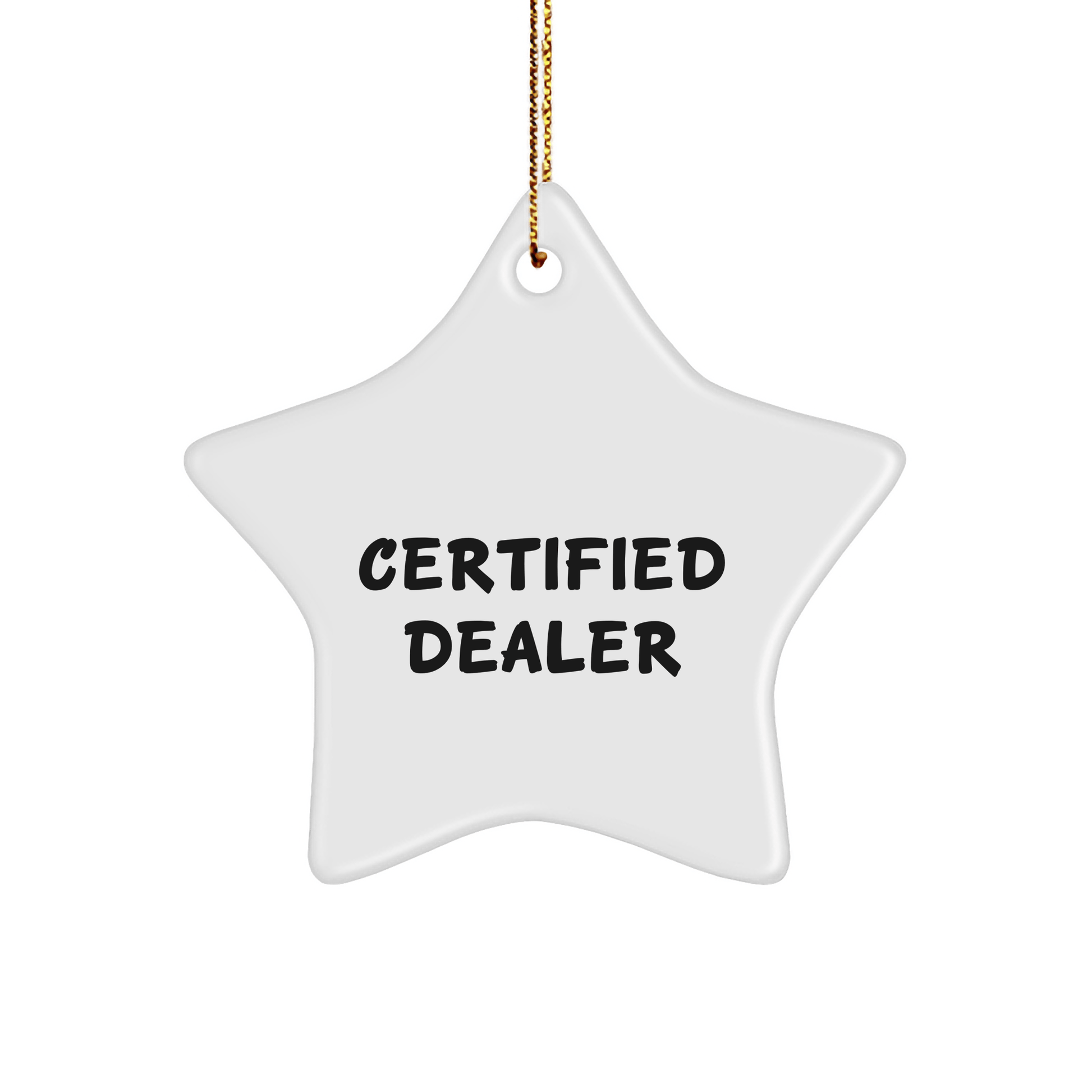 Dealer Star Ornament Gifts from Friends, Fun Holiday Decorations with Inspirational Quote, Certified, White, Star Shaped, 3.25" tall, Christmas Unique Gifts for Dealers - Victory Thru Vision