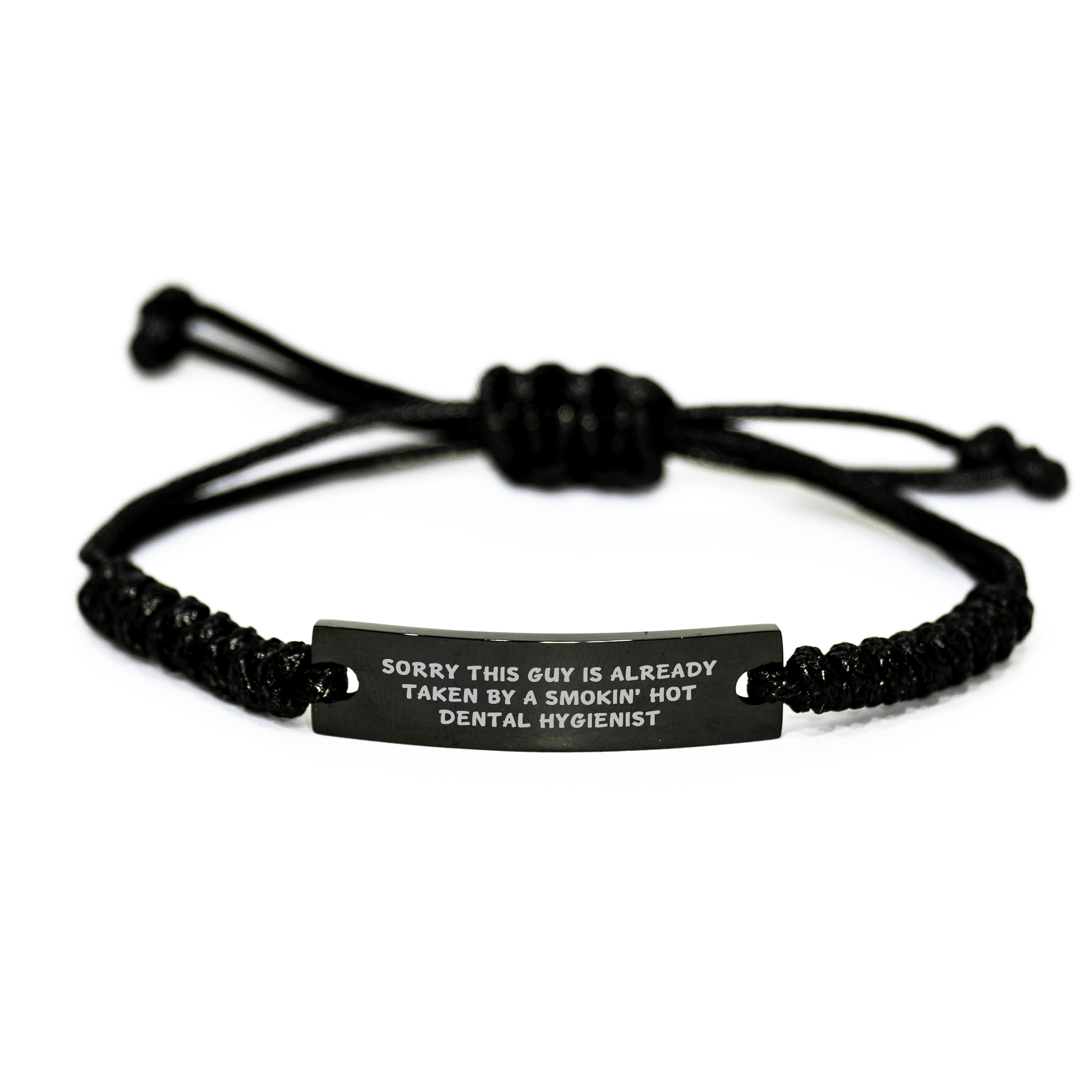 Dental Hygienist Gifts for Men from Sorry This Guy Is Already Taken By A Smokin' Hot Dental Hygienist - Adjustable Rope Bracelet for Father's Day - Victory Thru Vision 