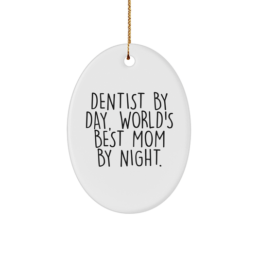 Dentist Gifts Funny Oval Ornament for Men Gifts from Women, Gifts for Dentist Christmas Unique Ornament - Victory Thru Vision 