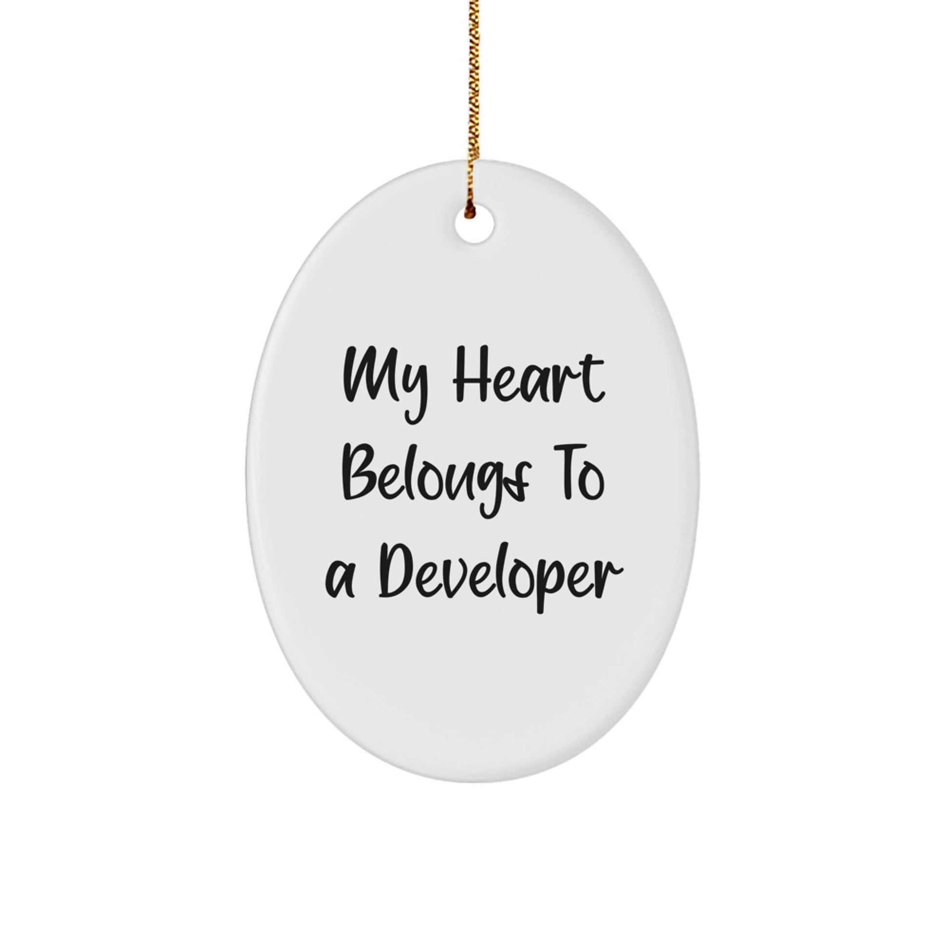 Developer Gifts from Friends - My Heart Belongs To A Developer Oval Ornament, Christmas Unique Gifts for Developer - Victory Thru Vision