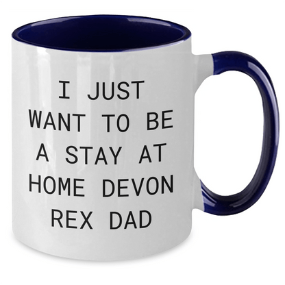 Devon Rex Cat Lovers Funny Stay At Home Dad Gifts, I Just Want To Be A Stay At Home Devon Rex Dad, Two Tone Coffee Mug for Father's Day, Gifts from Men to Family and Friends - Victory Thru Vision