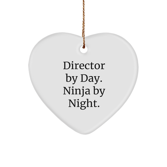 Director By Day. Ninja By Night. Heart Ornament for Christmas Unique Gifts from Friends to Coworkers - Victory Thru Vision 
