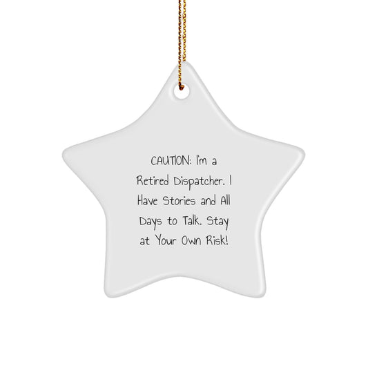 Dispatcher's Delight Star Ornament, Funny Quote Gift from Men to Coworkers for Christmas - Victory Thru Vision