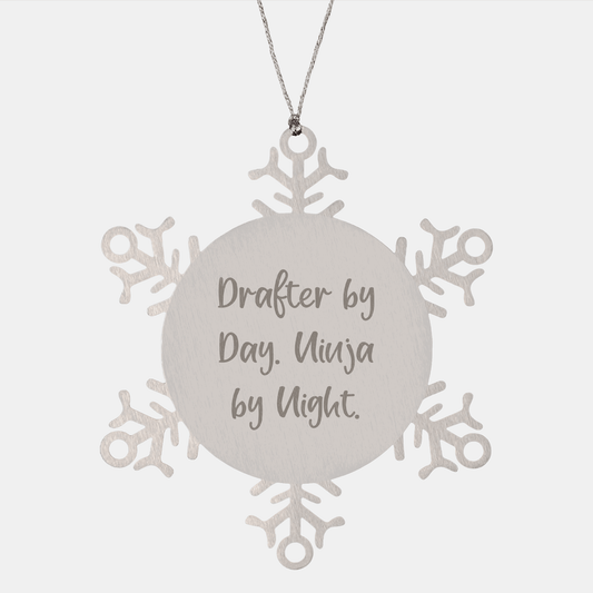 Drafter Gifts by Day, Ninja Gifts by Night, Snowflake Ornament, Christmas Unique Gifts from Friends to Colleagues - Victory Thru Vision 