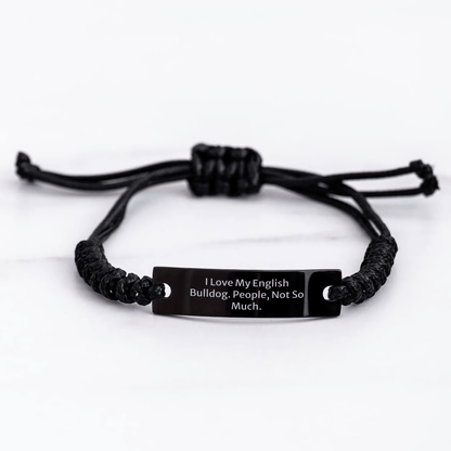 English Bulldog Lover's Funny Rope Gift for Dad's Special Day, 'I Love My English Bulldog. People, Not So Much.' - Victory Thru Vision 
