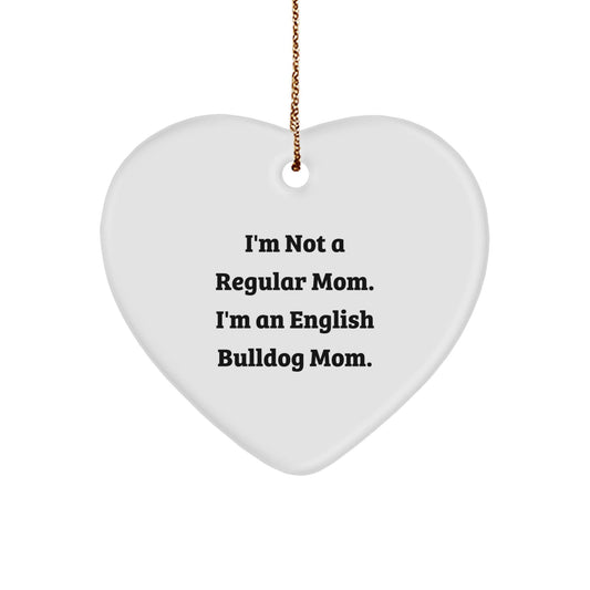 English Bulldog Mom Gifts from Men to English Bulldog Mom - Funny Heart Ornament for Christmas Unique Gifts - Victory Thru Vision