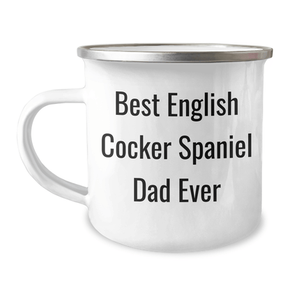 English Cocker Spaniel Dog Dad Ever Funny Camping Mug Gifts from Friends for Father's Day - Victory Thru Vision 