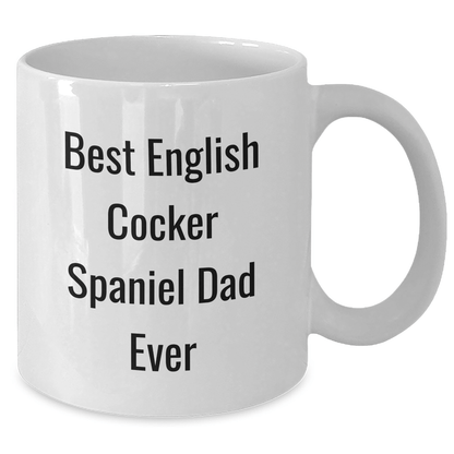 English Cocker Spaniel Dog Dad Jokes Funny White Coffee Mug, Gifts from Men to English Cocker Spaniel Dog Fathers, Best English Cocker Spaniel Dad Ever, Father's Day Unique Gifts - Victory Thru Vision 