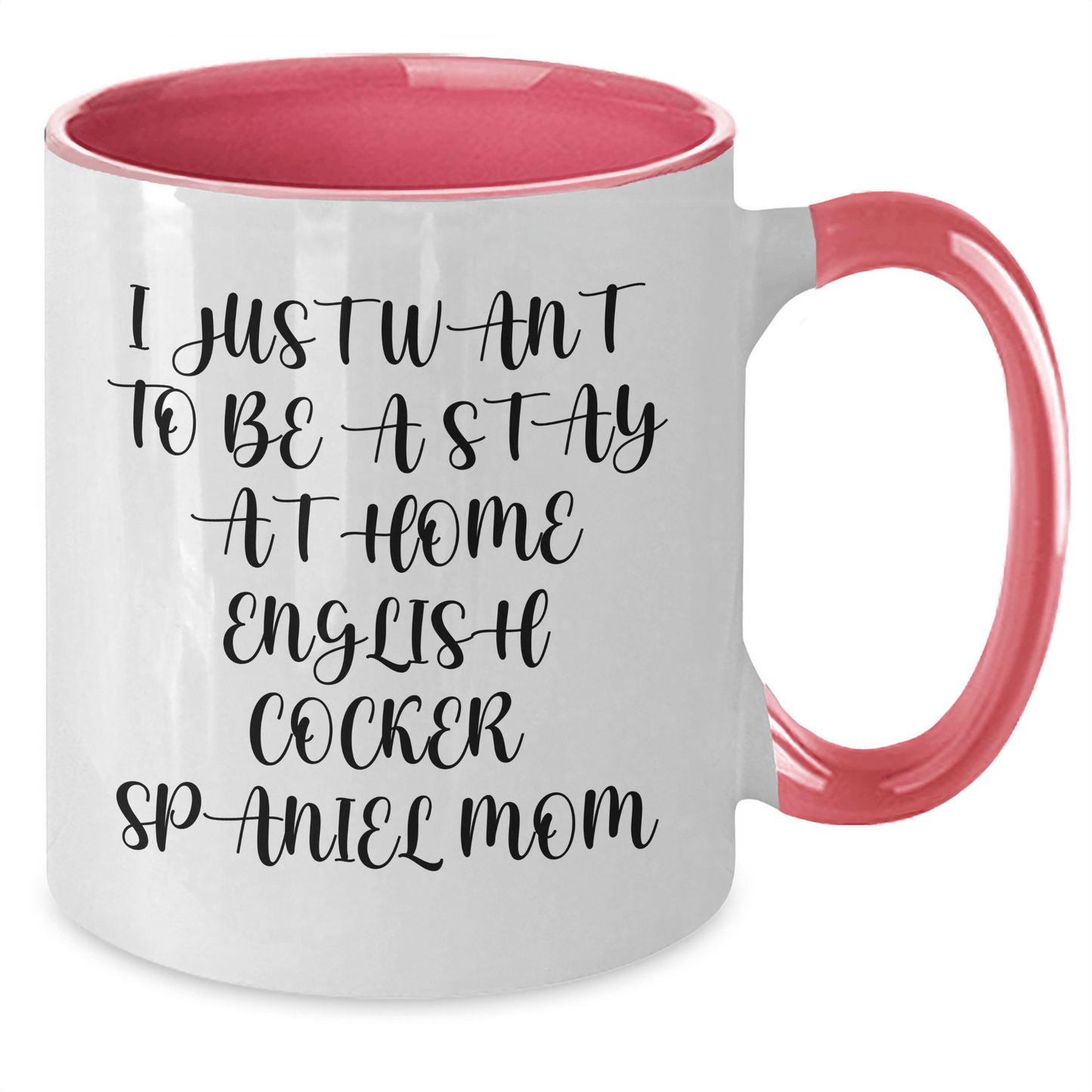 English Cocker Spaniel Dog Gifts, Funny Quote Mom Mug, Gifts from Family for English Cocker Spaniel Dog Lovers, Two Tone Coffee Mug, Father's Day Unique Gift Ideas - Victory Thru Vision 