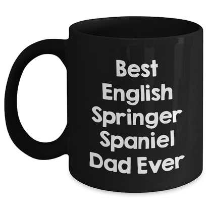 English Springer Spaniel Dog Funny Dad Mug Gifts for Him from Family Friends on Father's Day - Victory Thru Vision 