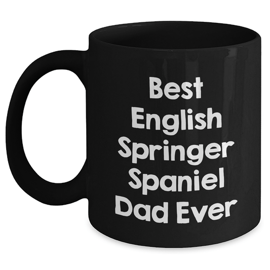 English Springer Spaniel Dog Funny Dad Mug Gifts for Him from Family Friends on Father's Day - Victory Thru Vision 