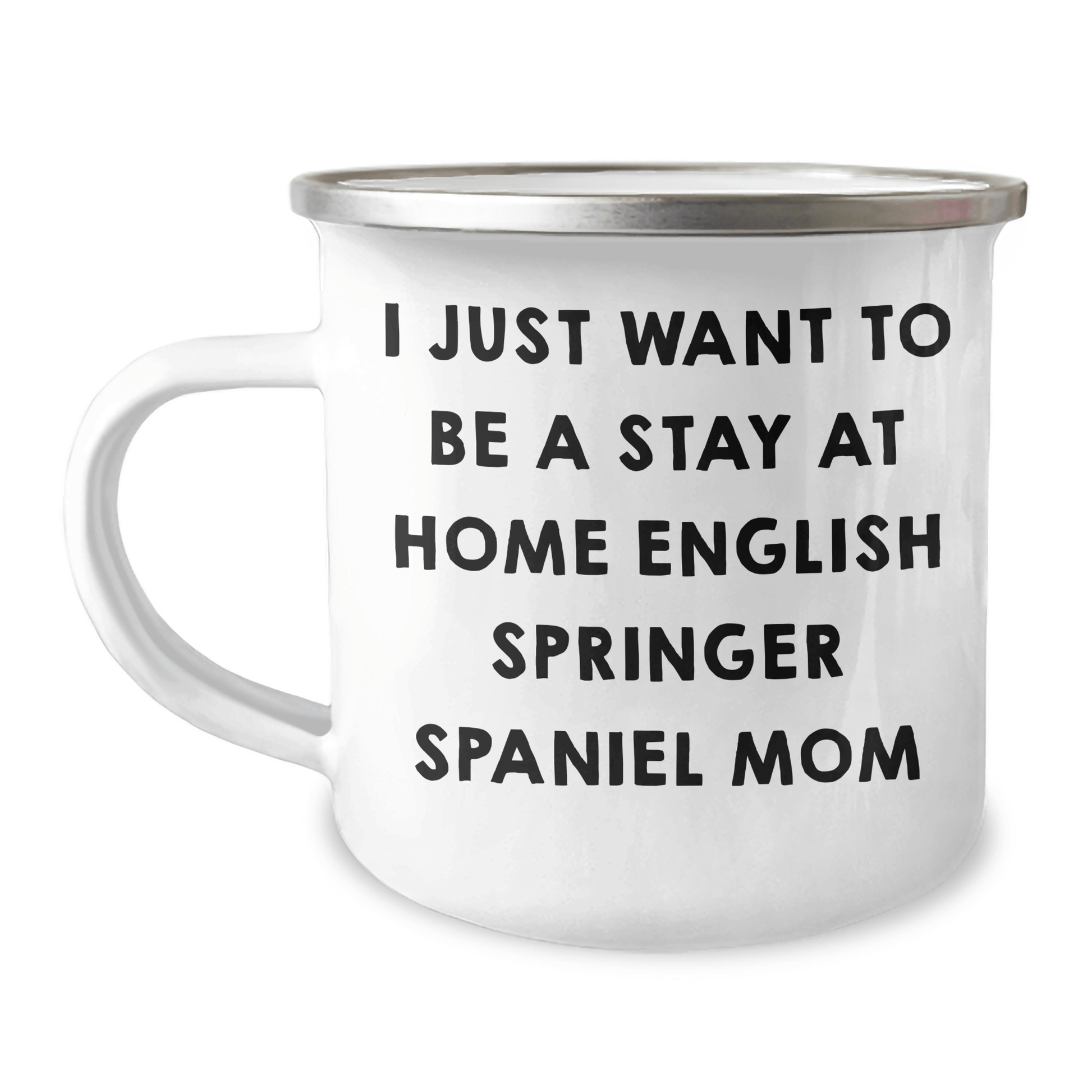 English Springer Spaniel Dog Gifts, Funny Quote Mug for Dad, Camping Mug with Enamel Finish, Gifts from Family to English Springer Spaniel Dog Lovers, Perfect for Father's Day - Victory Thru Vision 