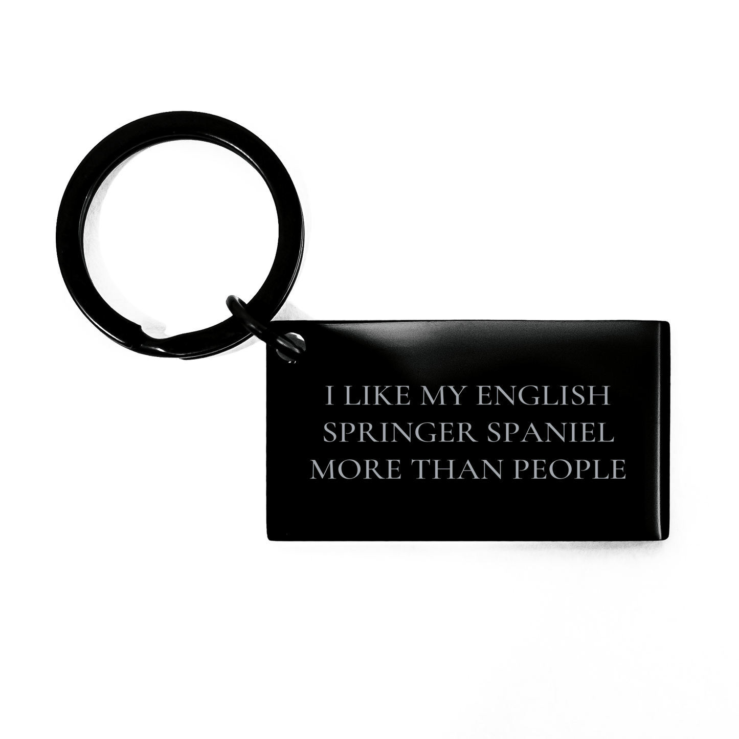 English Springer Spaniel Dog Lovers More Than People Funny Keychain Gifts from Men to English Springer Spaniel Dog Fathers on Father's Day - Victory Thru Vision