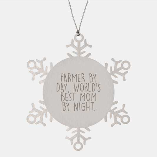 Farmer Gifts - 'Farmer By Day, World's Best Mom By Night.' Snowflake Ornament, Durable Stainless Steel, Christmas Unique Gift for Farmer, Men, or Friends - Victory Thru Vision 