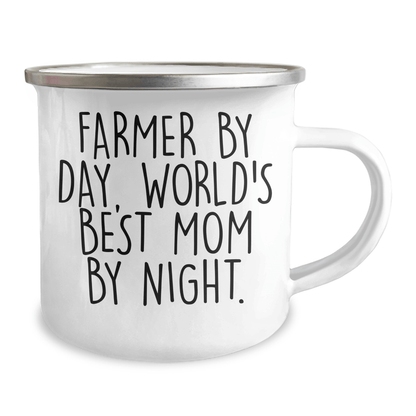 Farmer Gifts from Men to World's Best Mom By Night - Camping Mug for Farmer By Day, Funny Quote, Mother's Day Unique Gifts - Victory Thru Vision 