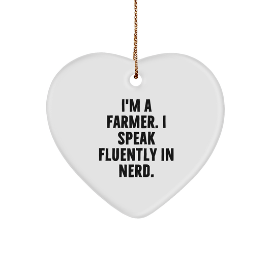 Farmer's Proud Heart Ornament, I'm A Farmer. I Speak Fluently In genius., Funny Christmas Unique Gift for Men, Gifts from Family, Heartfelt Tokens for Farmers - Victory Thru Vision