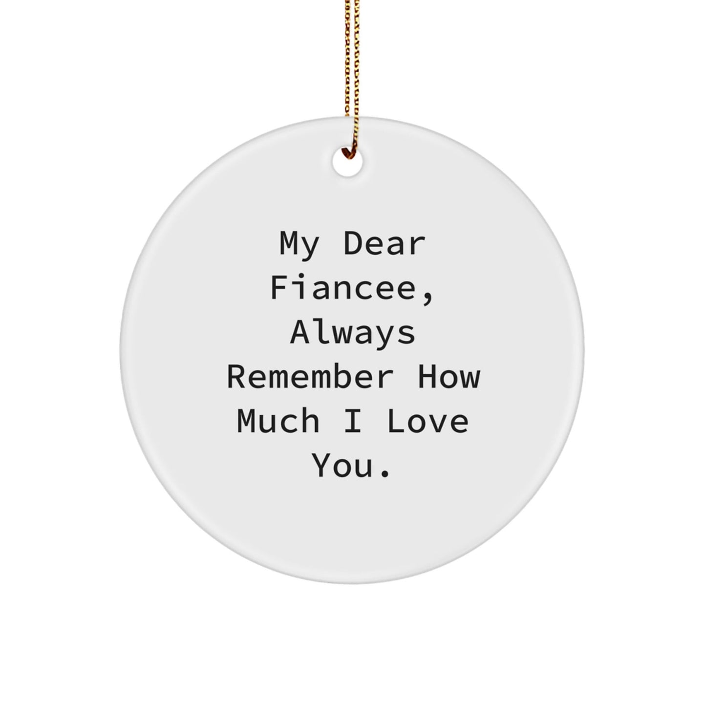 Fiancee Gifts from Men, Cute Circle Ornament with Inspirational Quote, Christmas Unique Presents - Victory Thru Vision