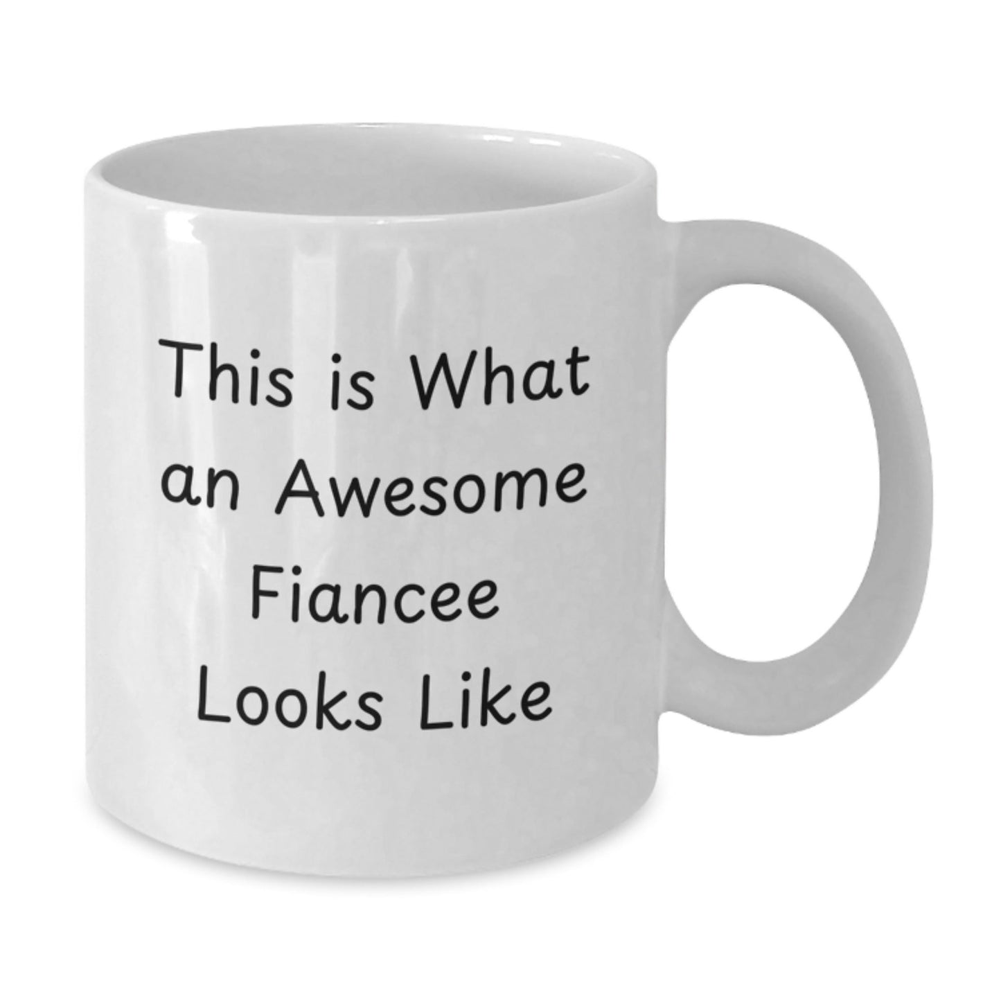 Fiancee Gifts from Women to Fiancee, Cute White Coffee Mug with Inspirational Quote, Graduation Unique Gifts, 'This Is What An Awesome Fiancee Looks Like' - Victory Thru Vision
