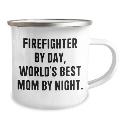 Firefighter Funny Mugs, Gifts for Firefighter Dad, Camping Mug for Men, 'Firefighter By Day, World's Best Mom By Night.' - Unique Father's Day Unique Gifts from Family - Victory Thru Vision 