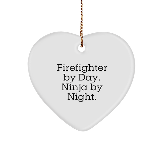 Firefighter Gifts from Men to Firefighter, Heart Ornament By Day. Ninja By Night., Christmas Unique Gifts - Victory Thru Vision 