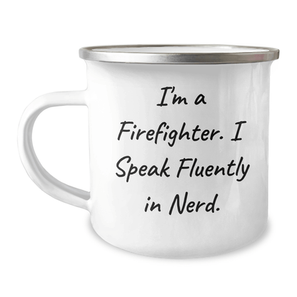 Firefighter Humor Gifts from Friends for Firefighter Graduation Ceremony - Funny Camping Mug - Victory Thru Vision