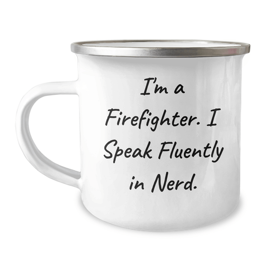 Firefighter Humor Gifts from Friends for Firefighter Graduation Ceremony - Funny Camping Mug - Victory Thru Vision