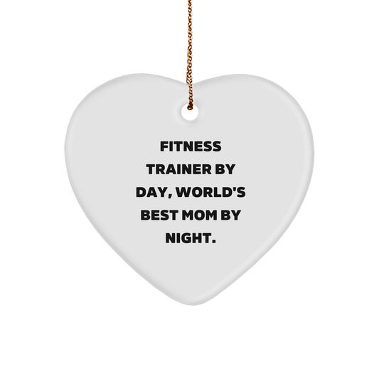 Fitness Trainer Gifts from Family - Funny Heart Ornament By Day, World's Best Mom By Night. - Victory Thru Vision 