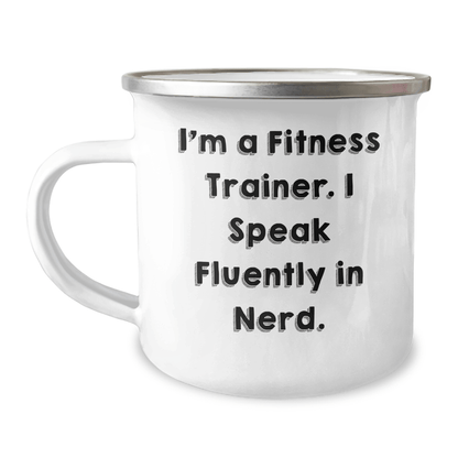 Fitness Trainer Gifts from Friends for Graduation Unique Gifts I'm A Fitness Trainer. I Speak Fluently In genius. Camping Mug, Funny Quote, 12 oz Stainless Steel - Victory Thru Vision