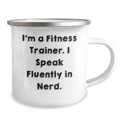Fitness Trainer Gifts from Friends for Graduation Unique Gifts I'm A Fitness Trainer. I Speak Fluently In genius. Camping Mug, Funny Quote, 12 oz Stainless Steel - Victory Thru Vision