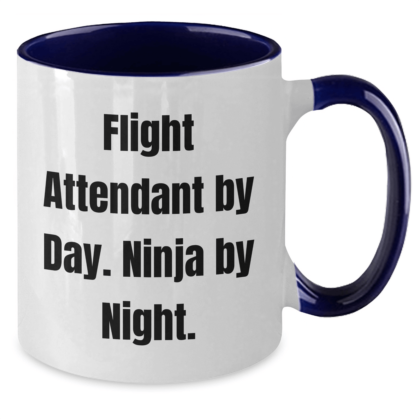 Flight Attendant By Day. Ninja By Night. Funny Two Tone Coffee Mug Gifts for Mom's Day, Gifts from Family, Perfect for Flight Attendant Enthusiasts, Funny Mother's Day Unique Gifts - Victory Thru Vision 