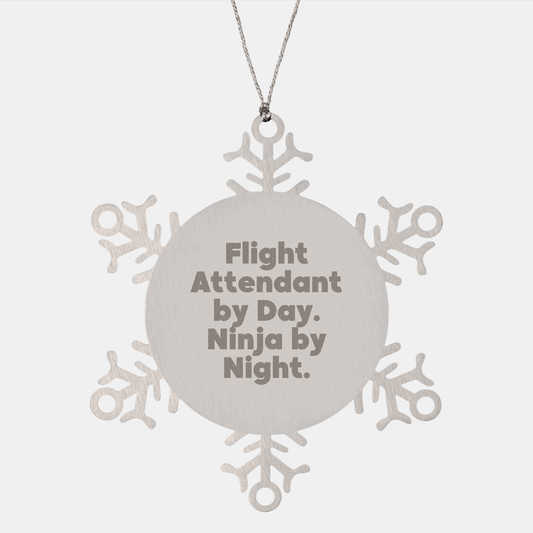 Flight Attendant By Day, Ninja By Night: Snowflake Ornament Gifts from Coworkers to Friends, Unique Christmas Memorable Presents for Him or Her - Victory Thru Vision 