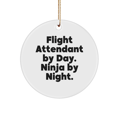 Flight Attendant Gifts from Men - 'Flight Attendant By Day. Ninja By Night.' Funny Circle Ornament for Christmas, Gifts for Flight Attendant - Victory Thru Vision 