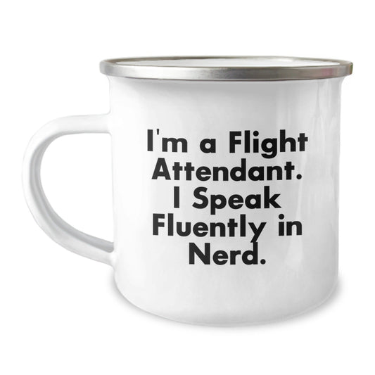 Flight Attendant Gifts, Funny Camping Mug for Birthday, 'I'm A Flight Attendant. I Speak Fluently In genius.', Gifts from Men, Family, or Coworkers, Gifts for Flight Attendant, Men, or Women - Victory Thru Vision