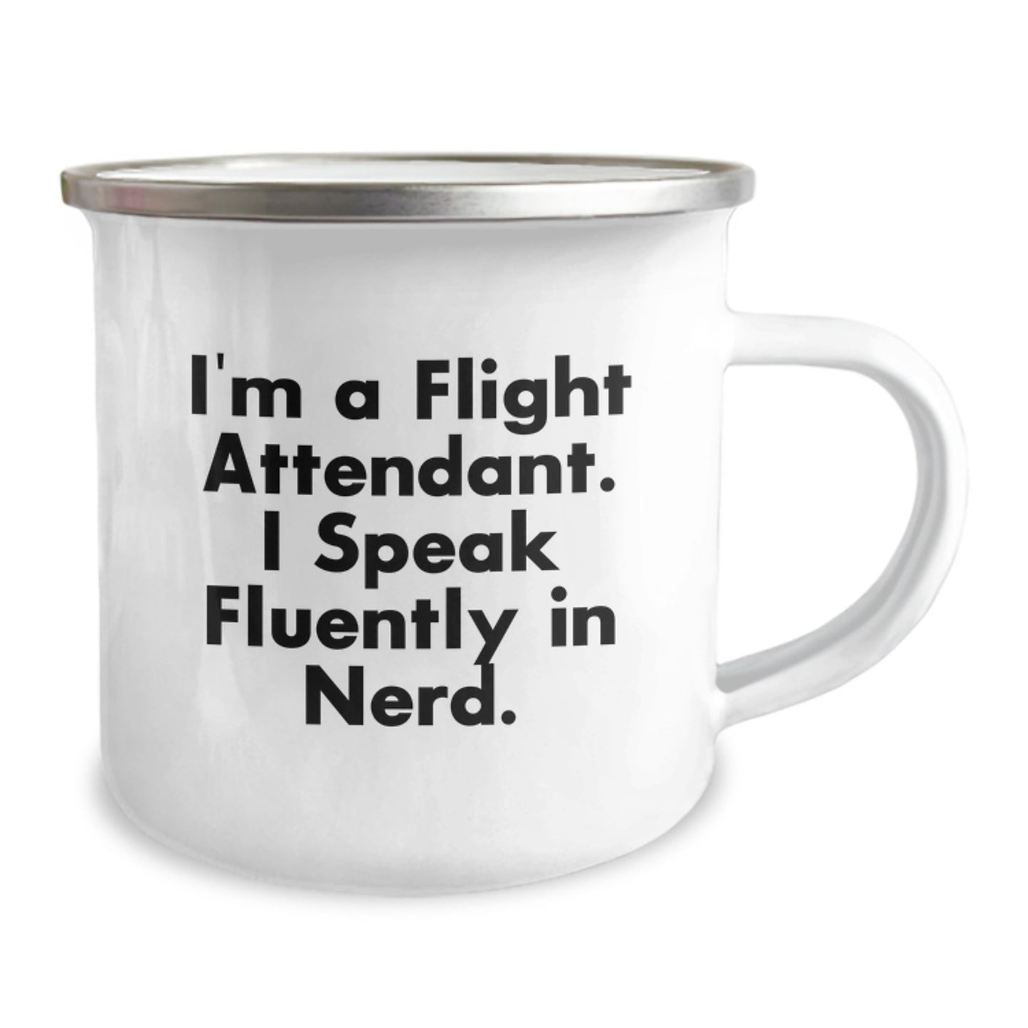 Flight Attendant Gifts, Funny Camping Mug for Birthday, 'I'm A Flight Attendant. I Speak Fluently In genius.', Gifts from Men, Family, or Coworkers, Gifts for Flight Attendant, Men, or Women - Victory Thru Vision
