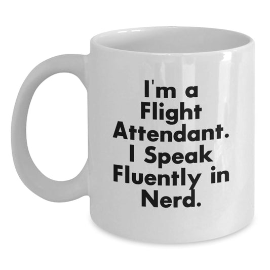 Flight Attendant Gifts, Funny Quote, White Coffee Mug, Birthday Unique Presents from Family - Victory Thru Vision