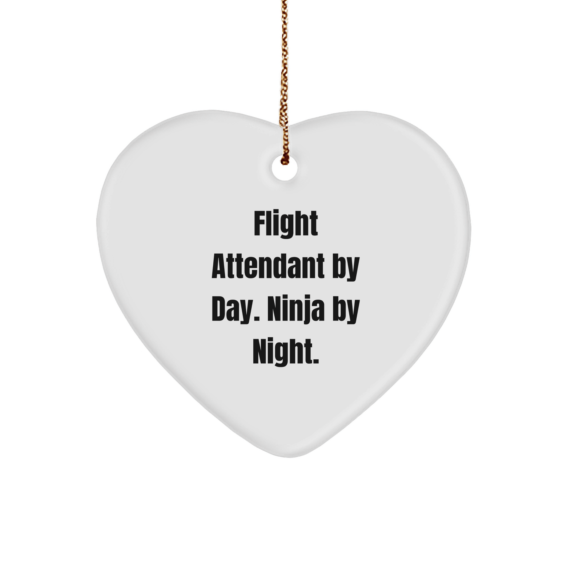 Flight Attendant Ninja Heart Ornament, Funny Gifts from Friends and Family for Christmas - Victory Thru Vision
