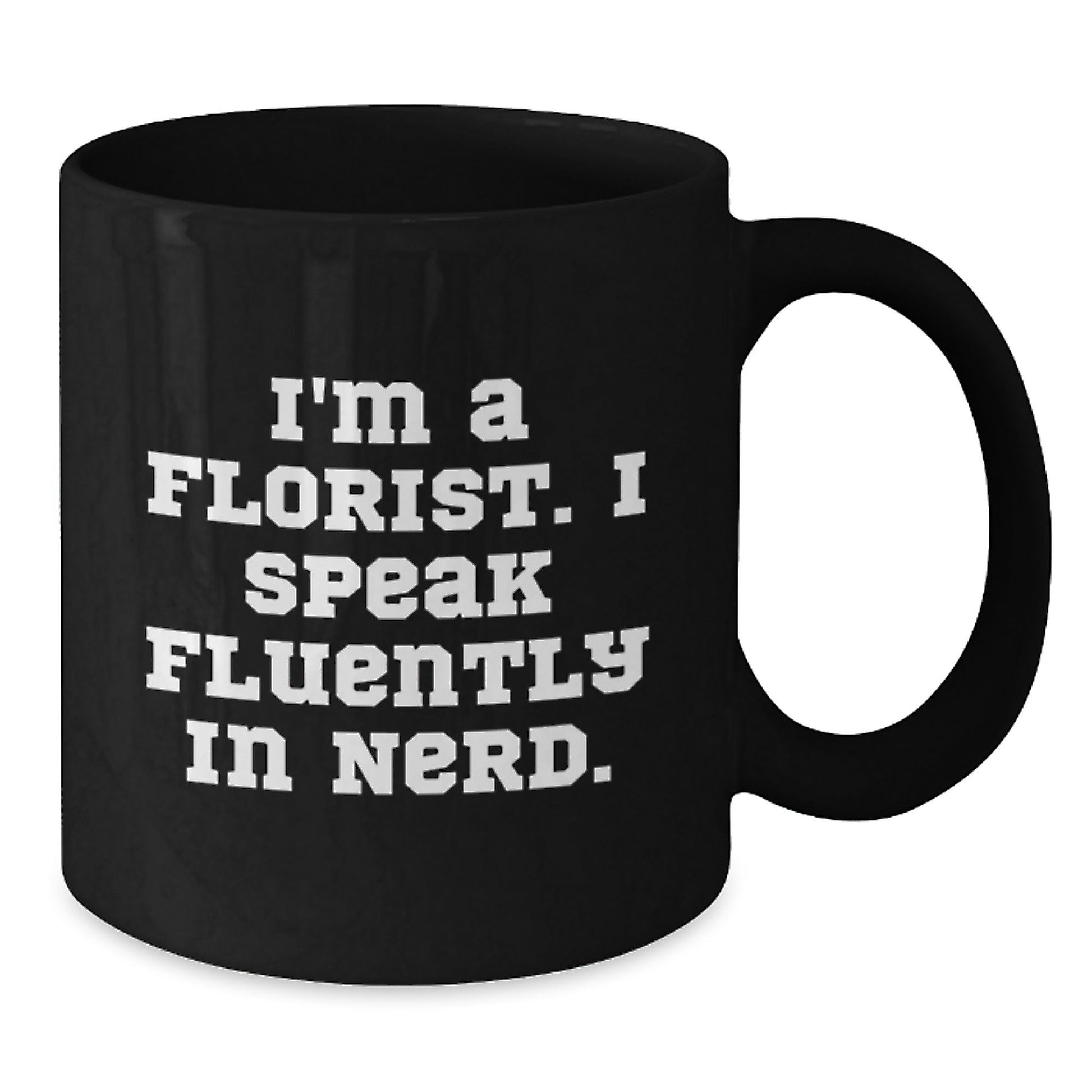 Florist Funny Quote Gifts from Florists for Florists Birthday Unique Gifts - Black Coffee Mug - Victory Thru Vision