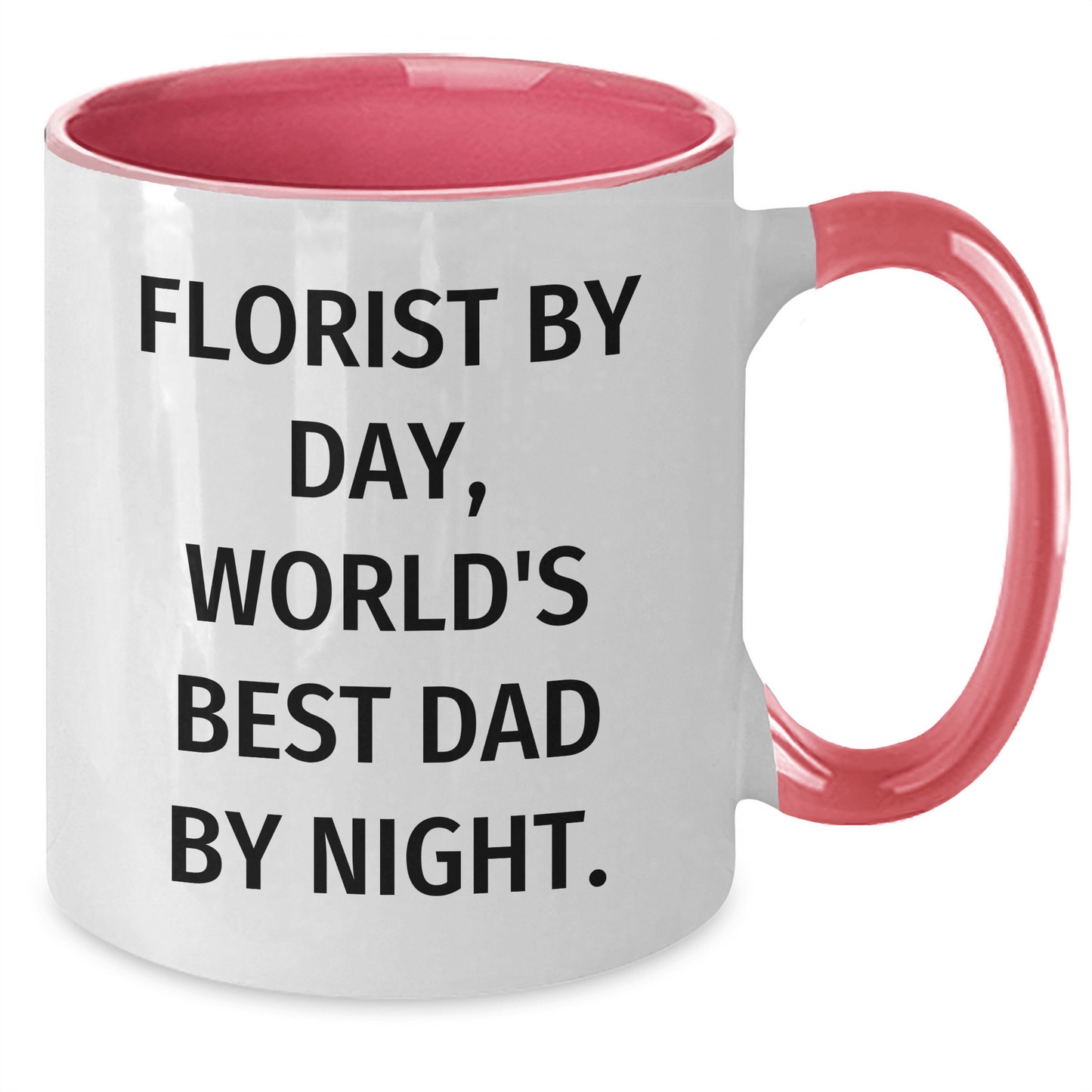 Florist Gifts for Mom, Funny Two Tone Coffee Mug, Gifts from Dad, for Mother's Day - Victory Thru Vision 