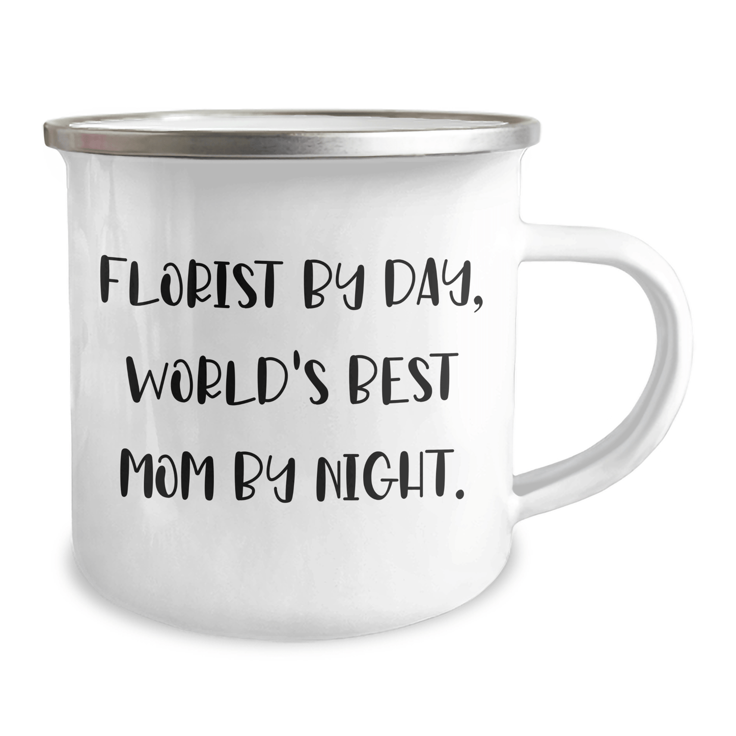 Florist's Favorite Camping Mug, Funny Quote Gifts from Family to Florist, Father's Day Unique Gifts - Victory Thru Vision 