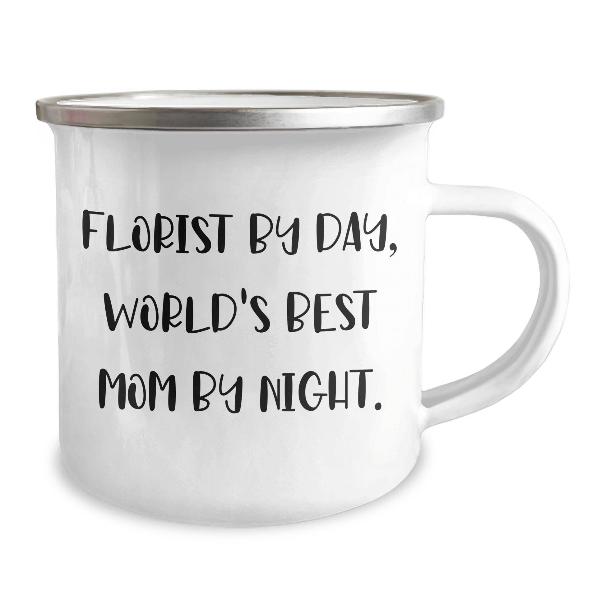 Florist's Favorite Camping Mug, Funny Quote Gifts from Family to Florist, Father's Day Unique Gifts - Victory Thru Vision 