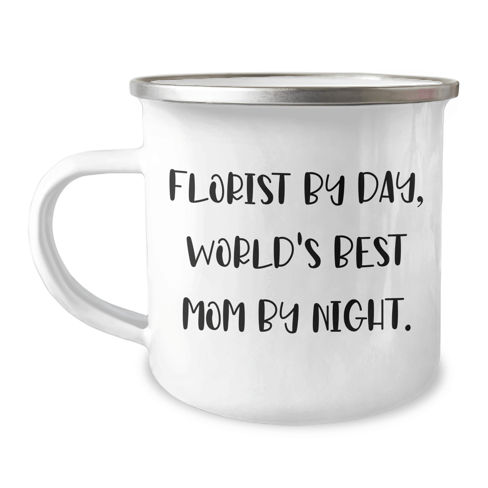 Florist's Favorite Camping Mug, Funny Quote Gifts from Family to Florist, Father's Day Unique Gifts - Victory Thru Vision 