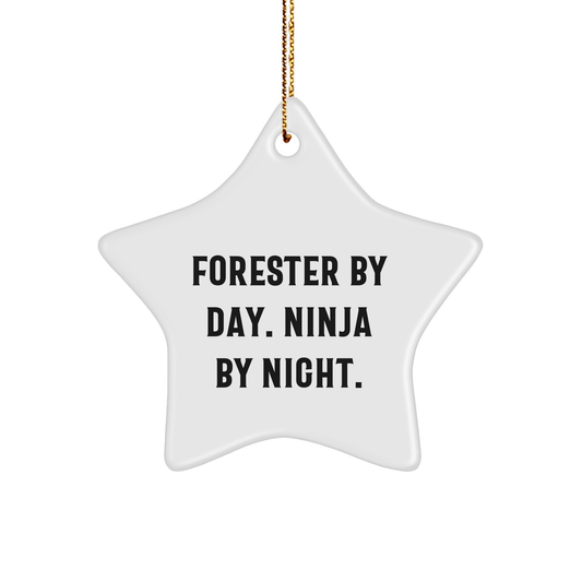 Forester Gifts from Friends, Christmas Star Ornament, Funny Quote 'Forester By Day. Ninja By Night.' for Men, Women, or Family - Victory Thru Vision