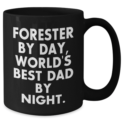 Forester's Daily Grind, World's Best Dad's Night, Funny Gifts from Men to Forester on Father's Day - Black Coffee Mug - Victory Thru Vision 