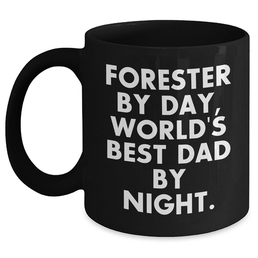 Forester's Daily Grind, World's Best Dad's Night, Funny Gifts from Men to Forester on Father's Day - Black Coffee Mug - Victory Thru Vision 